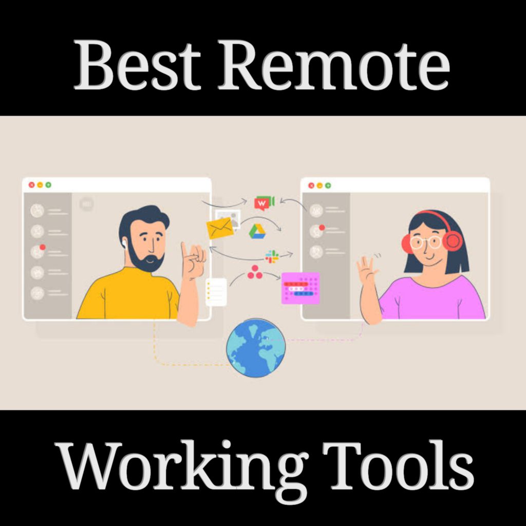 Remote Working Tools